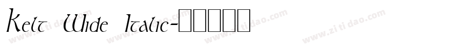 Kelt Wide Italic字体转换